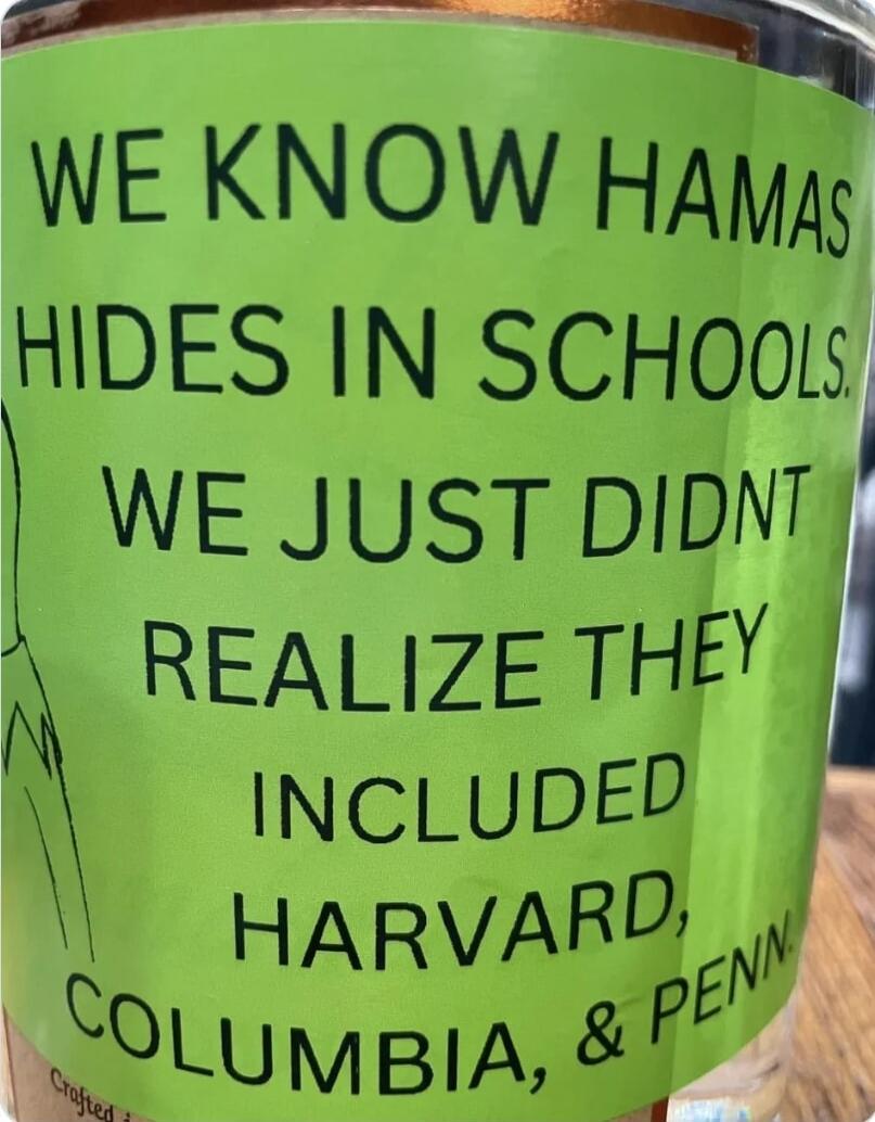 WE KNOW HAMAS HIDES IN SCHOOLS. WE JUST DIDNT REALIZE THEY INCLUDED HARVARD, COLUMBIA, & PENN.