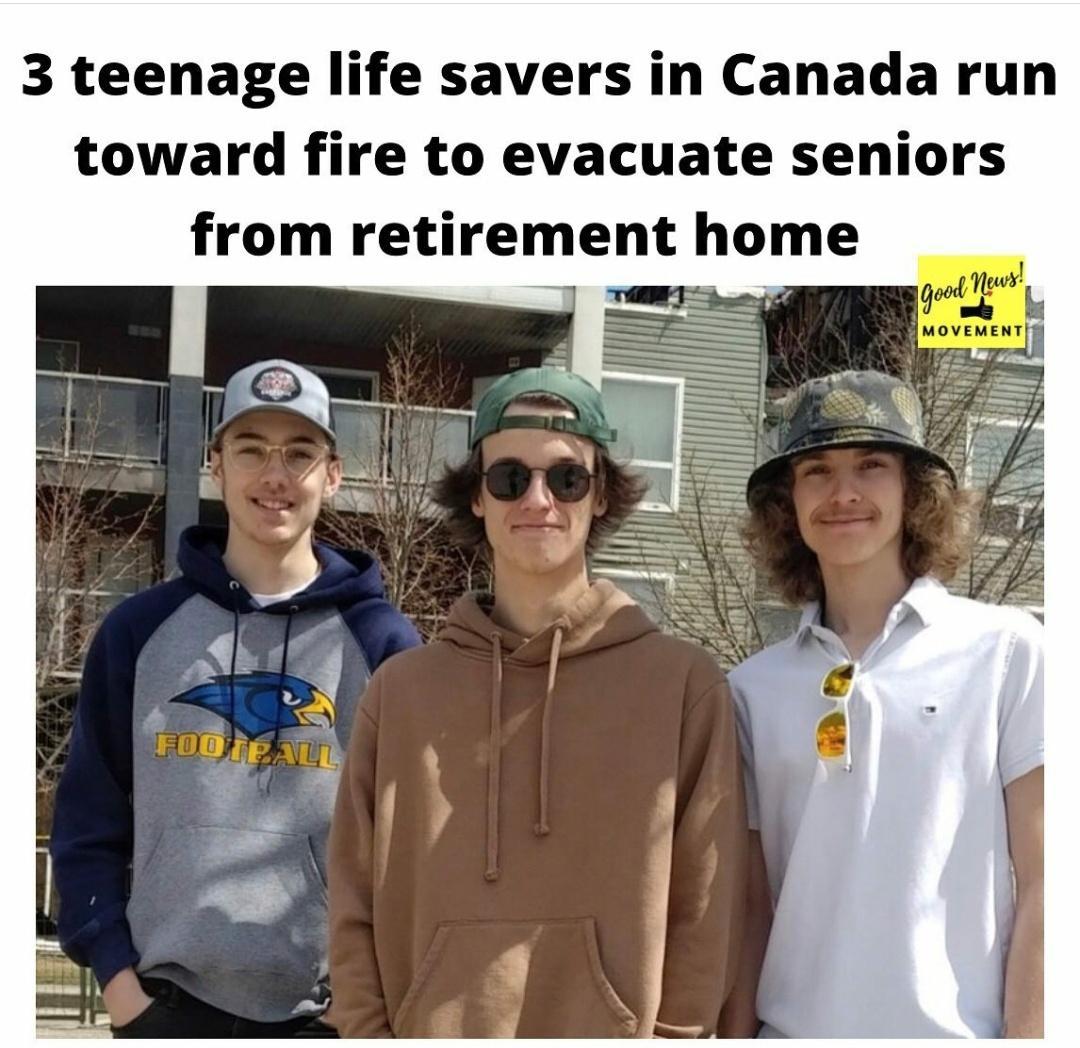 3 teenage life savers in Canada run toward fire to evacuate seniors from retirement home