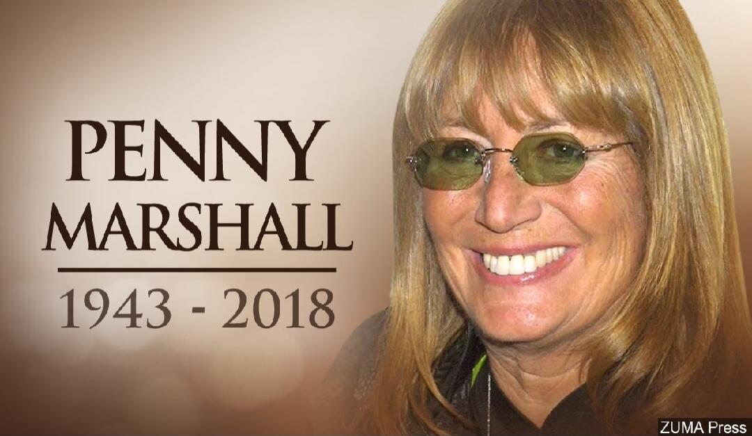 PENNY MARSHALL 1943 - 2018 ZUMA Press