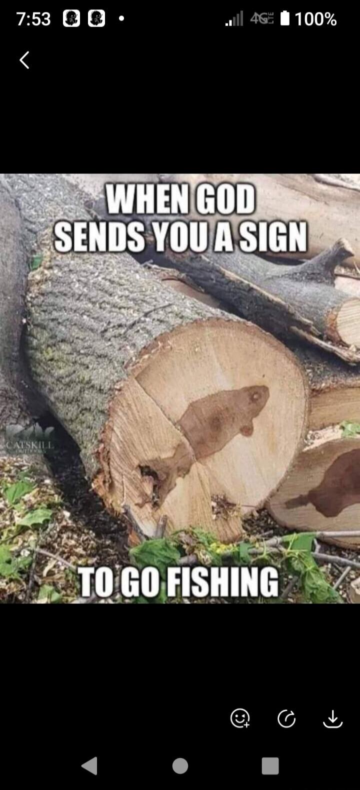 WHEN GOD SENDS YOU A SIGN TO GO FISHING