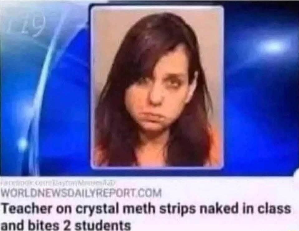 LAk Teacher on crystal meth strips naked in class and bites 2 students