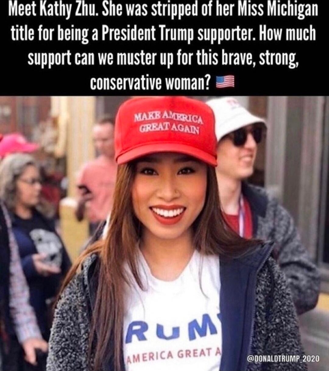 Meet Kathy Zhu. She was stripped of her Miss Michigan title for being a President Trump supporter. How much support can we muster up for this brave, strong, conservative woman? 🇺🇸