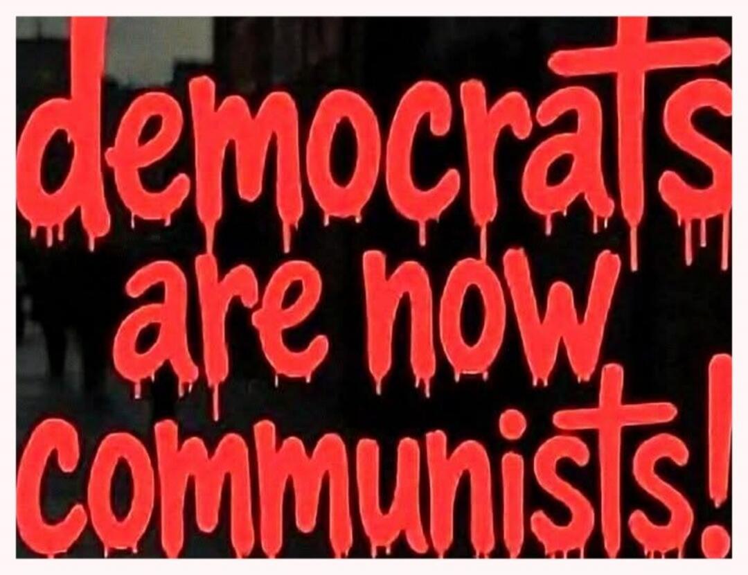 democrats are now communists!