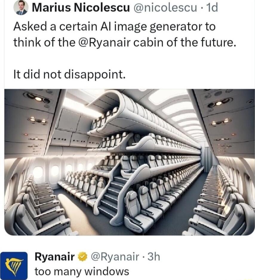 Marius Nicolescu nicolescu 1d Asked a certain Al image generator to think of the Ryanair cabin of the future It did not disappoint Ryanair Ryanair 3h too many windows