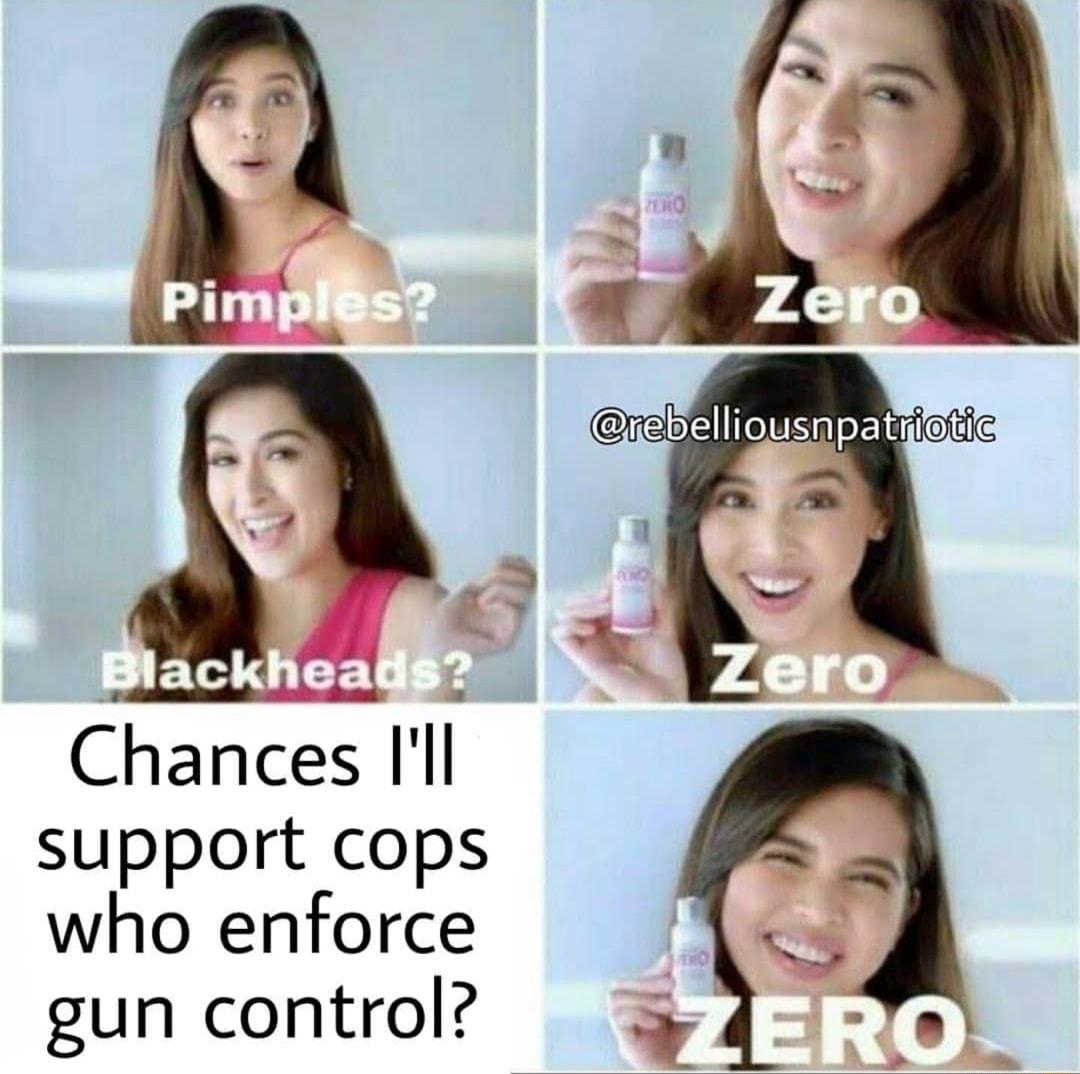 9 4 EL QL Chances Ill support cops who enforce gun control