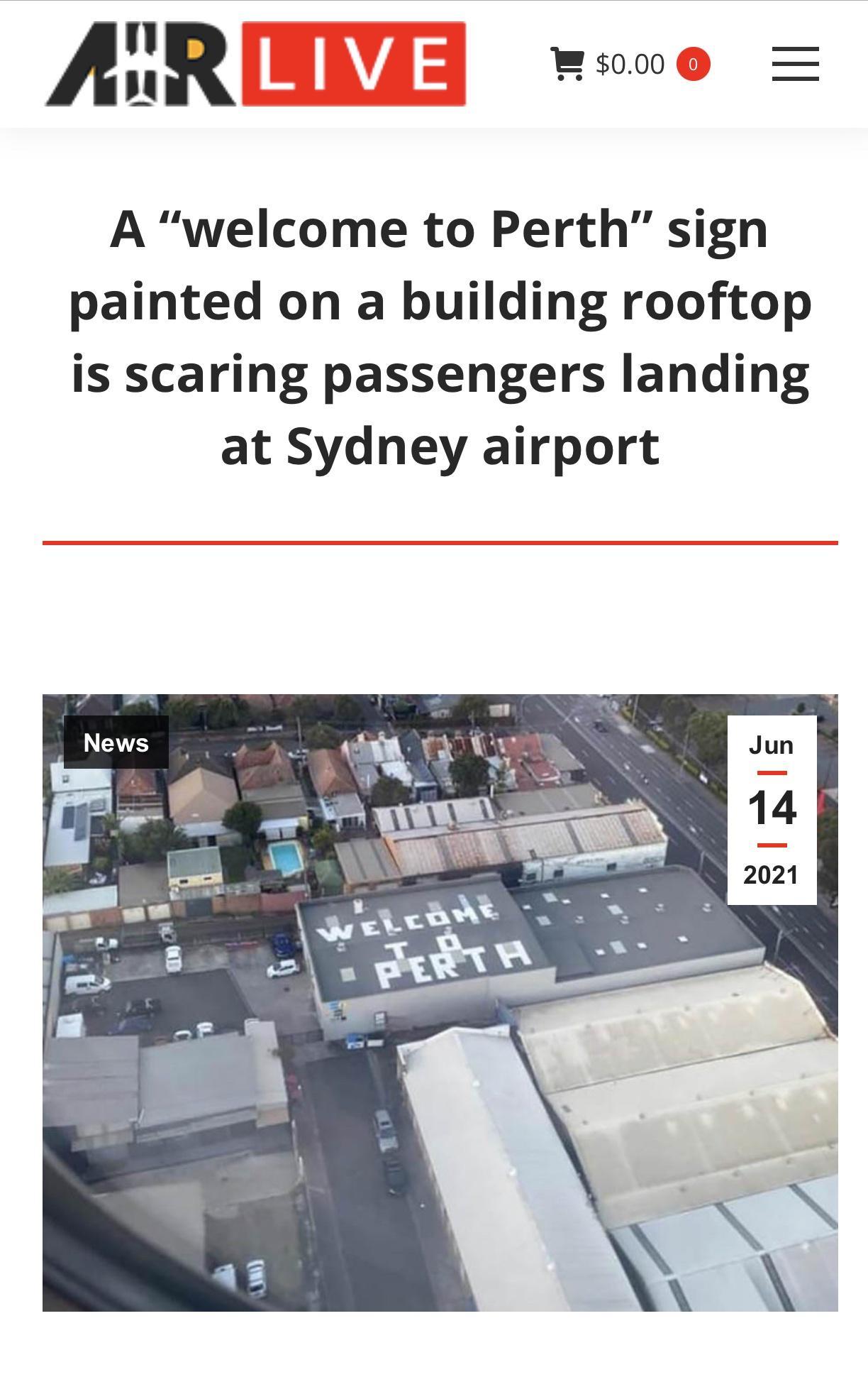 n 000 y it A welcome to Perth sign painted on a building rooftop is scaring passengers landing at Sydney airport