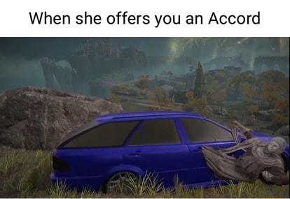 When she offers you an Accord