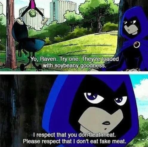 L v respect that you d Please respect that dont eat fake meat 3