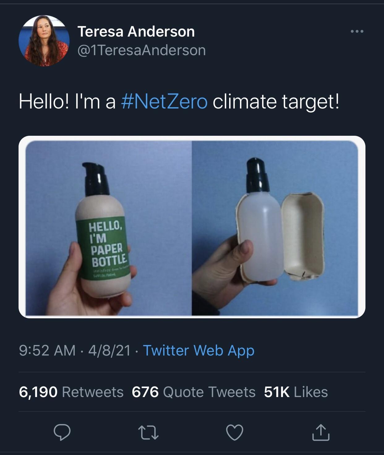Teresa Anderson QURIEGEEEY A gle STEeg Hello Im a NetZero climate target ONSYAY Vi R AWV T Y o WY o o 6190 Retweets 676 Quote Tweets 51K Likes 9 s O Oy