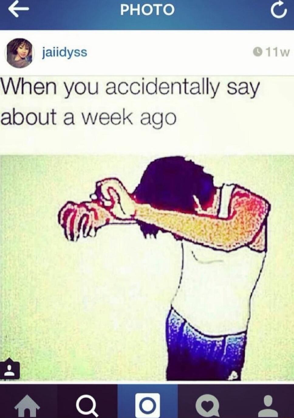 PHOTO e jaiidyss When you accidentally say about a week ago