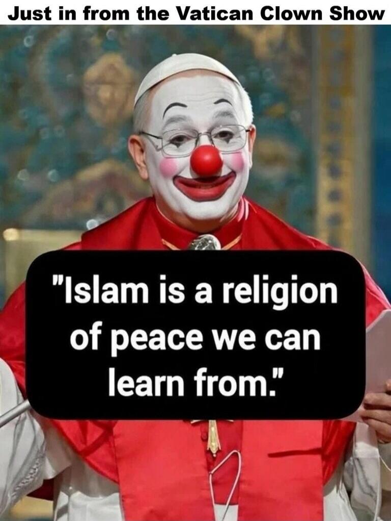 Just in from the Vatican Clown Show 