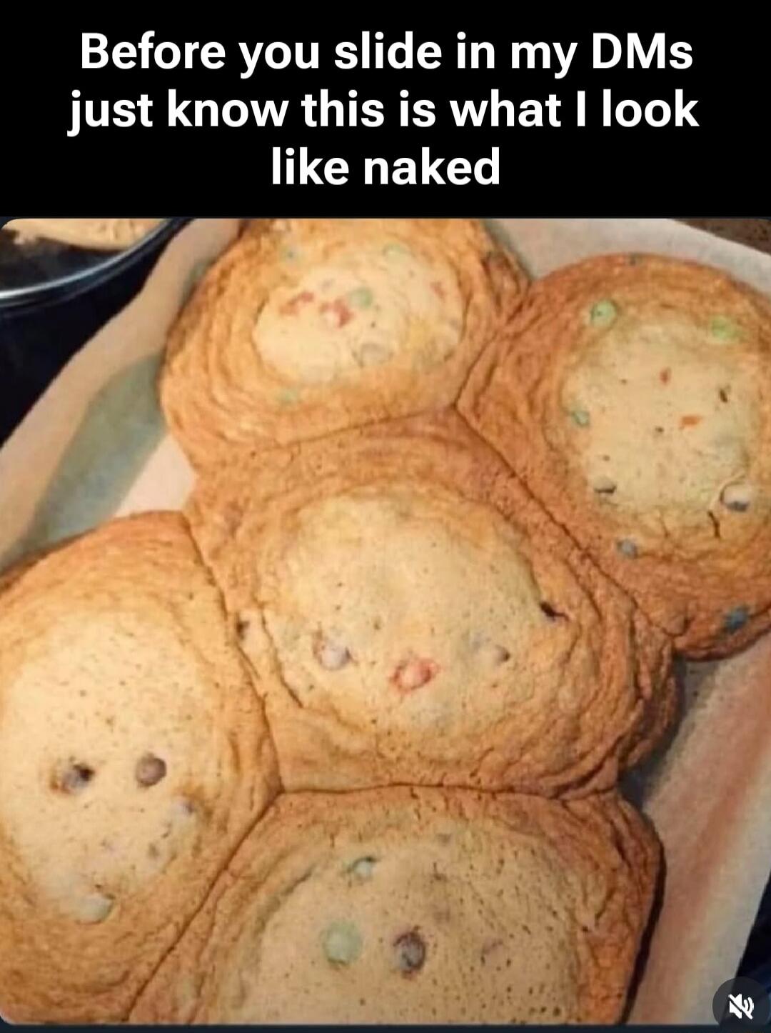 Before you slide in my DMs just know this is what I look like naked