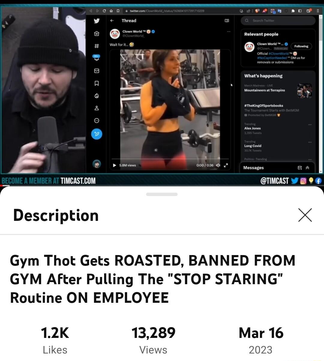 TuCIST 8 0 Description X Gym Thot Gets ROASTED BANNED FROM GYM After Pulling The STOP STARING Routine ON EMPLOYEE 12K 13289 Mar 16 Liki 201
