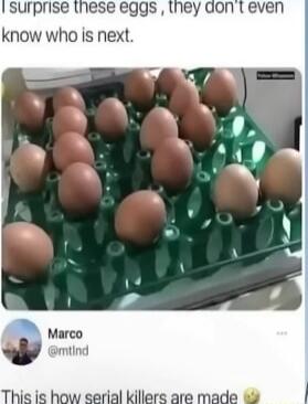 surpnse these eggs know who is next W Marco mtind