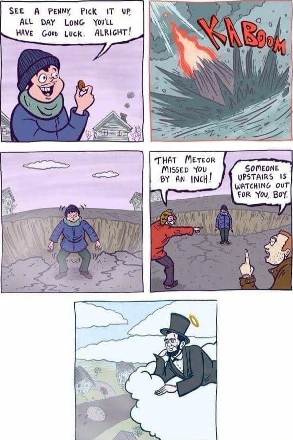 SEE A PENMY Pick T uP ALL DAY LoNG Yorl WAVE Gow Luck ALRIGHT THAT Mercor Missep You Soneont oY AN INc UPSTAIRS 1S