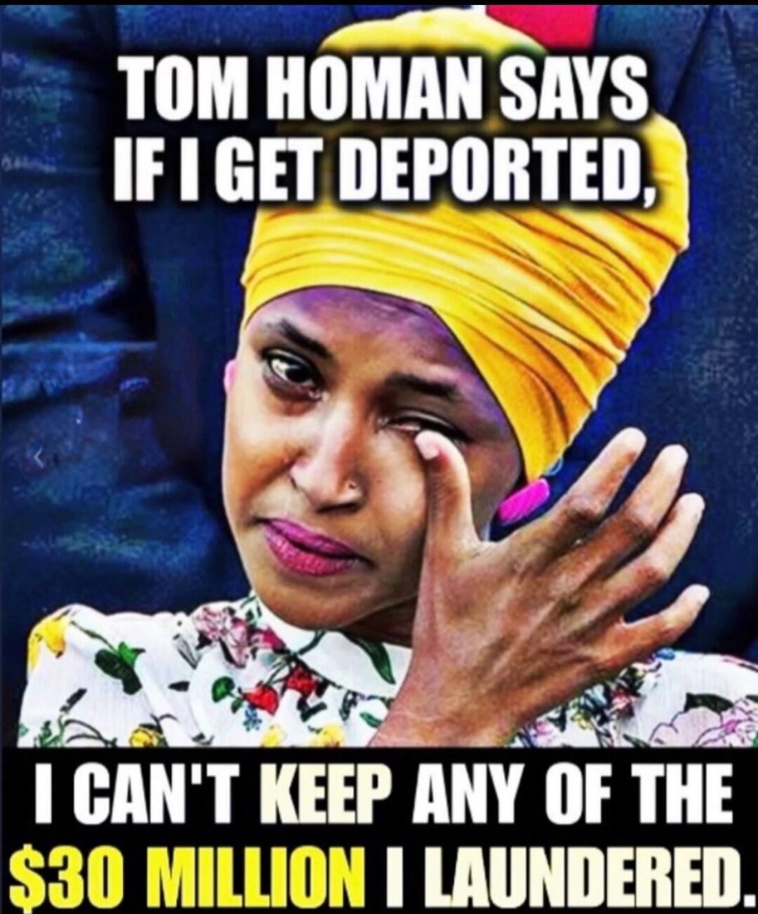 TOM HOMAN SAYS IF I GET DEPORTED, I CAN'T KEEP ANY OF THE $30 MILLION I LAUNDERED.