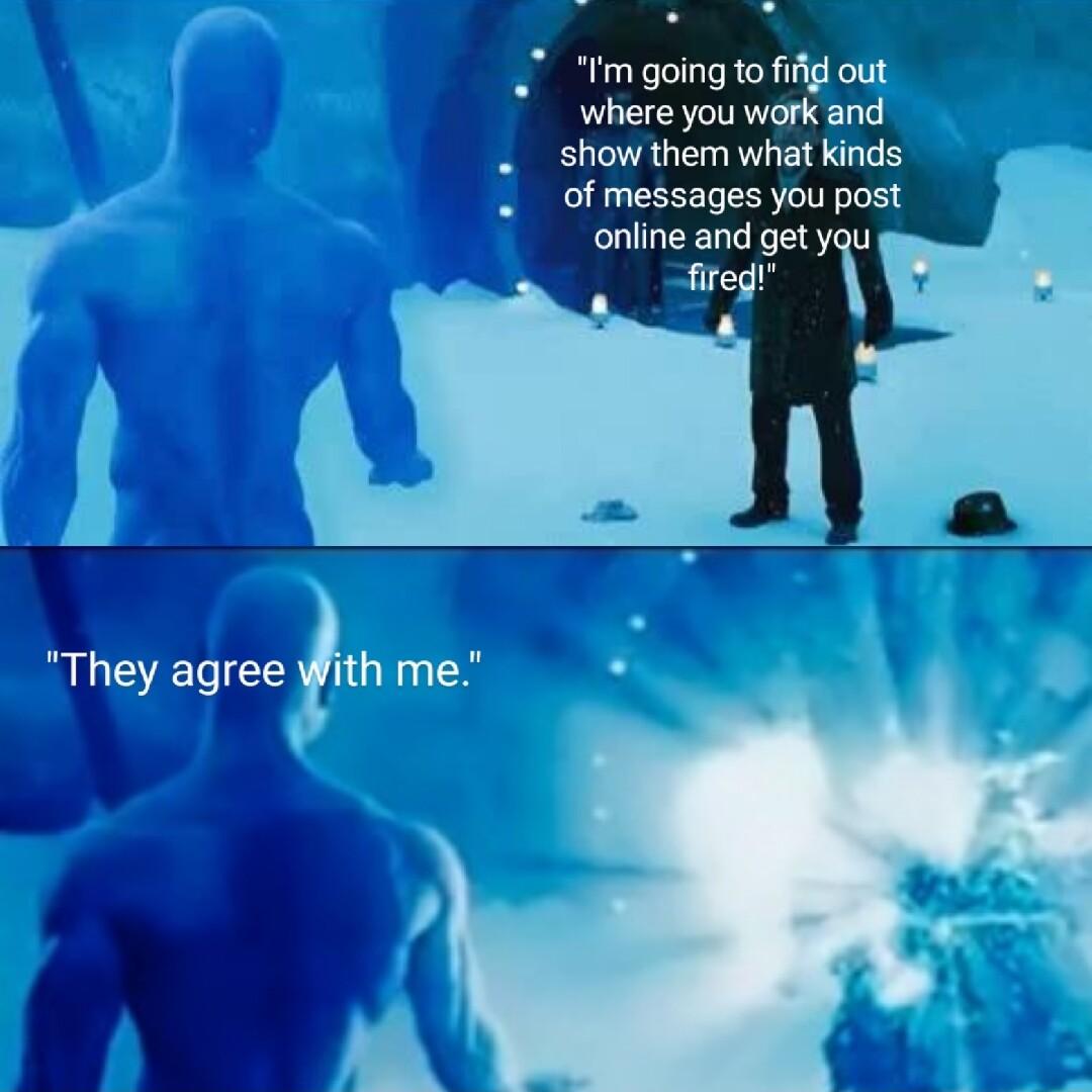 show them what kinds of messages you post online and get vu fireg