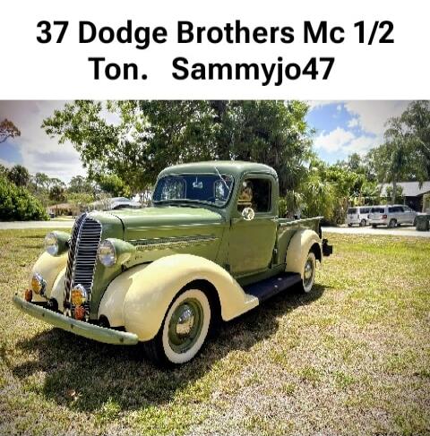 37 Dodge Brothers Mc 1/2 Ton. Sammyjo47