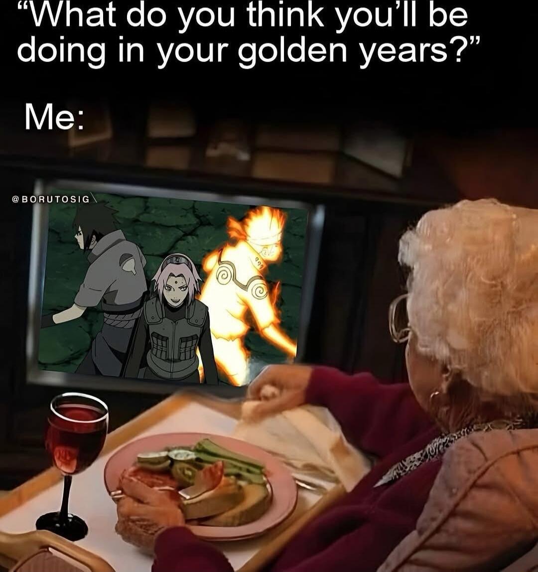 What do you think you’ll be doing in your golden years?
Me: