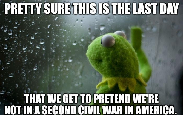 PHEHYSIBE LB LASTDAY g N ol 45 o N ik THAT WE GET TOPRETEND WERE NOT INA SECOND IIIIAI WAR IN AMERICA