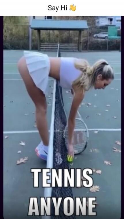 Say Hi 👋 TENNIS ANYONE