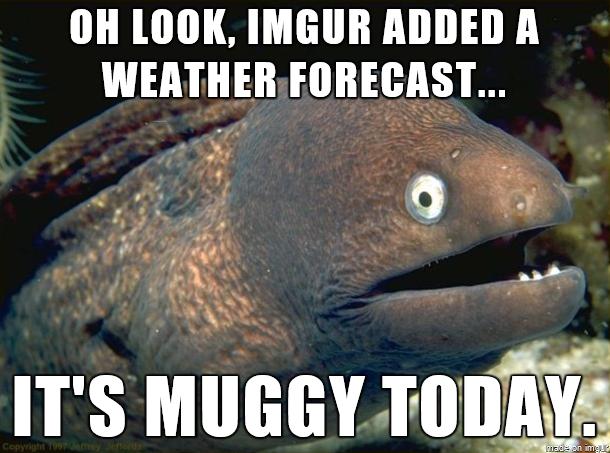 OH LOOK IMGUR ADDED A WEMIIEII FOREBIST ITS MUGGYT mnfs