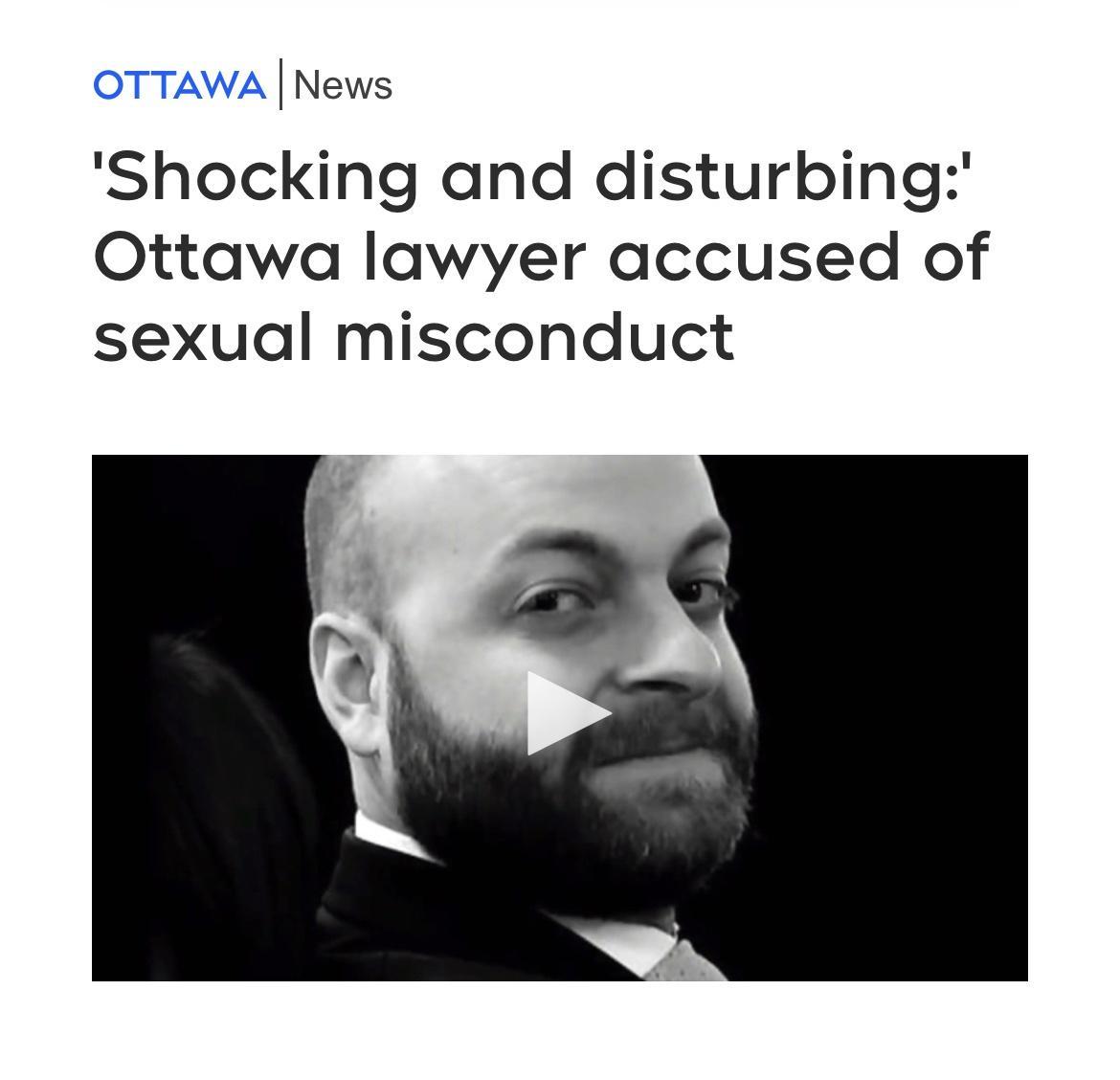 News Shocking and disturbing Ottawa lawyer accused of sexual misconduct