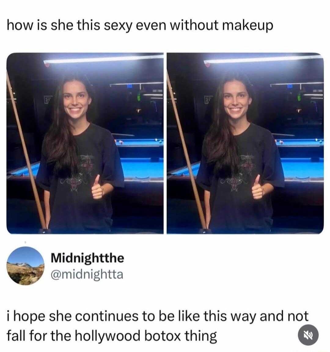 how is she this sexy even without makeup Midnightthe @midnightta i hope she continues to be like this way and not fall for the hollywood botox thing