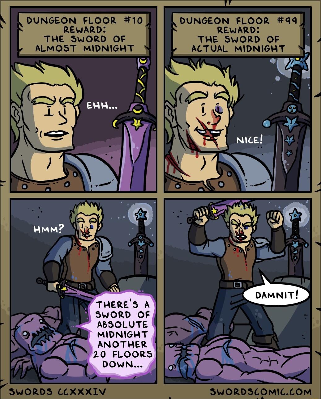 DUNGEON FLOOR 10 DUNGEON FLOOR 49 REWARD REWARD THE SWORD OF THE SWORD OF ALMOST MIDNIGHT ACTUAL MIDNIGHT Y1 THERES A SWORD OF ABSOLUTE MIDNIGHT ANOTHER 20 FLOORS DOWN 4 SWORDS CLXXXIV SWORDSLOMICLOM