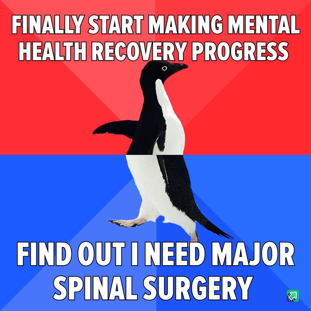 LT UNES T T A HEALTHIRECOVERY PROGRESS FIND OUT I NEED MAJOR SPINAL SURGERY