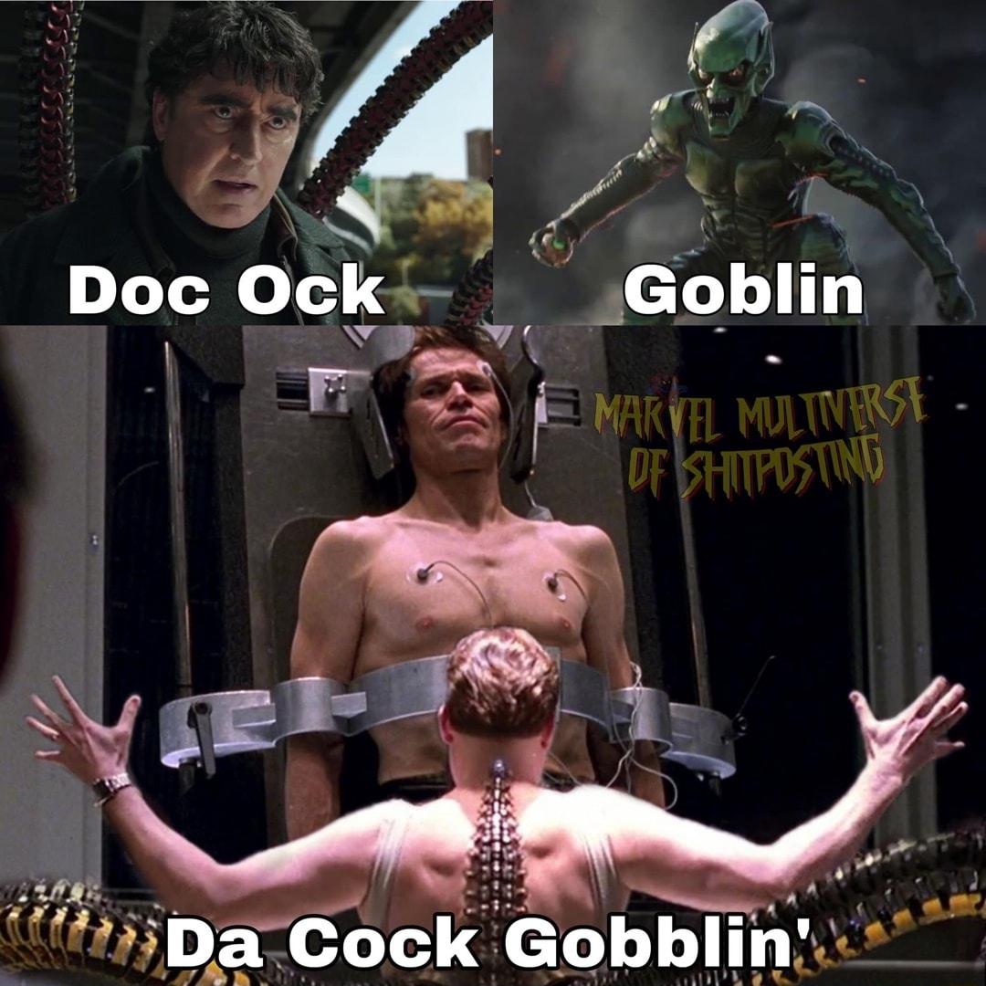 e Doc Ock Goblln g A 2l i 0l v a tet