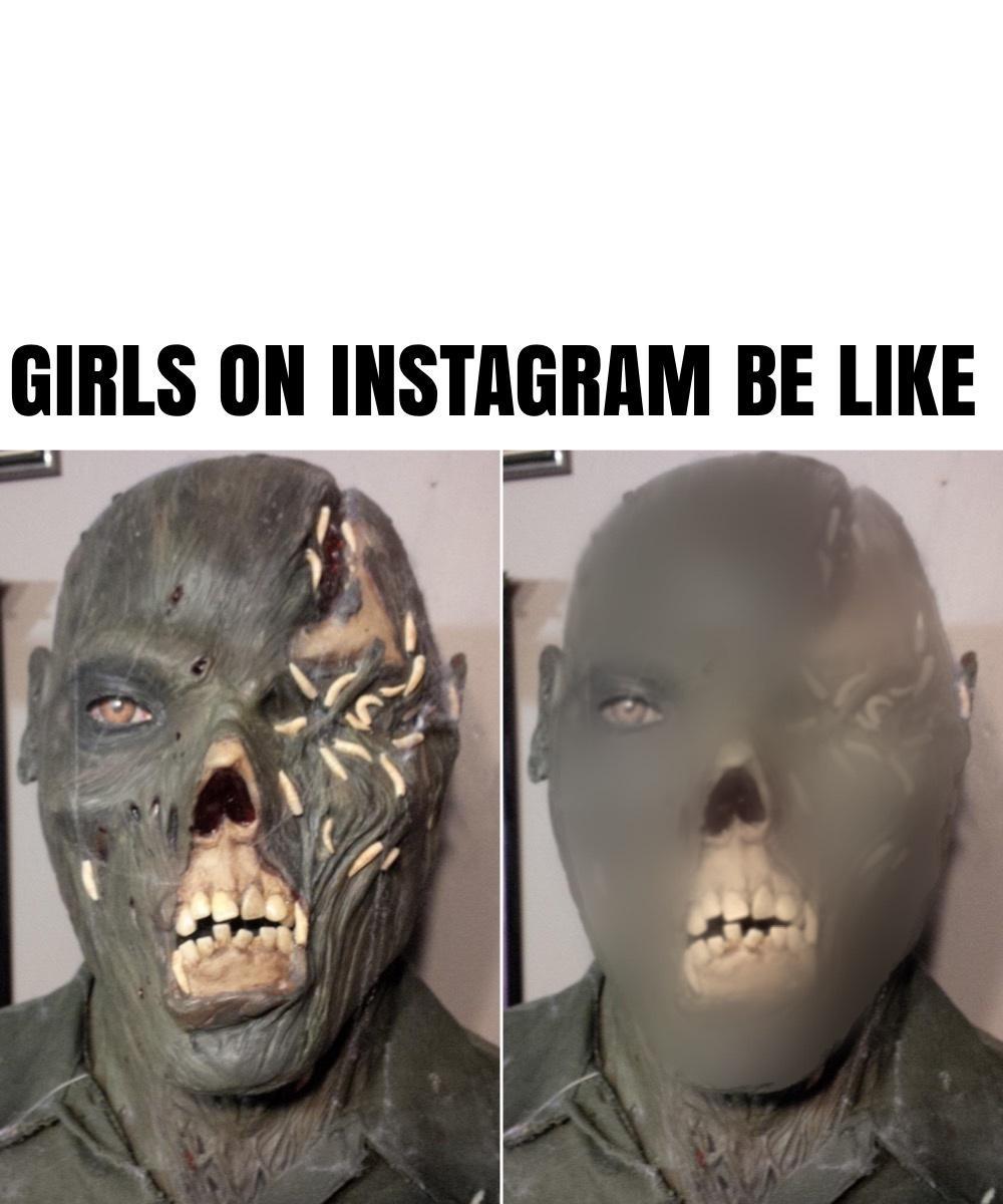 GIRLS ON INSTAGRAM BE LIKE