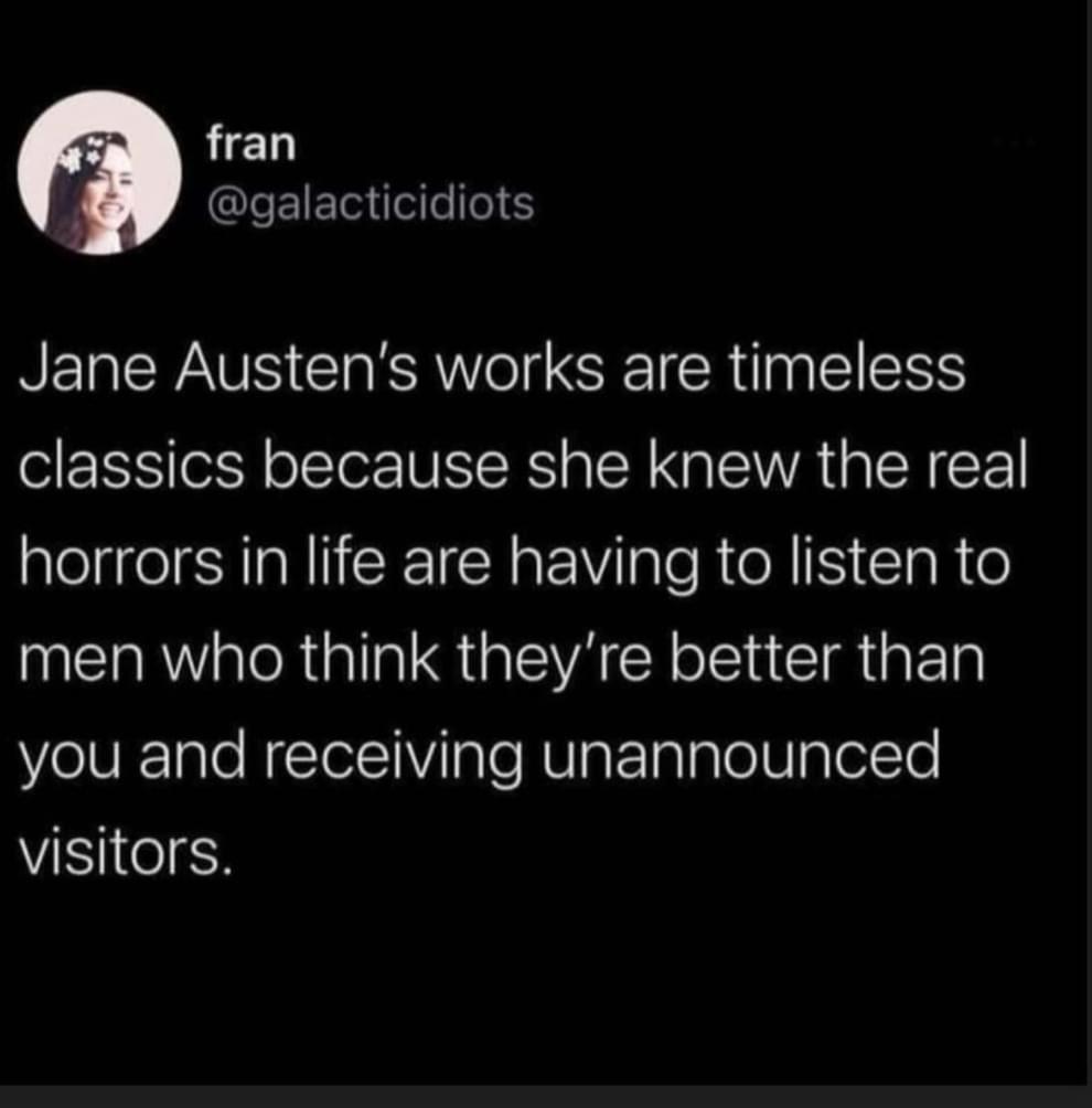 fran QIEIEIellee 65 NPV IR LS I CRUNEIERS classics because she knew the real horrors in life are having to listen to men who think theyre better than eV Eale NTel1YIaTe AU g FTalaleolTe visitors