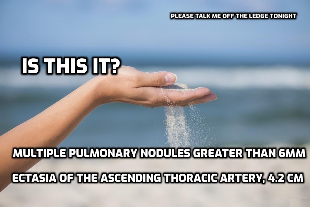 B LEC L e orr e Lepce roman BBy MULTIPLE PULMONARYNODULES GREATERITHAN 6MM ECTASIAORTHEASCENDINGITHORACICARTERY42 CM