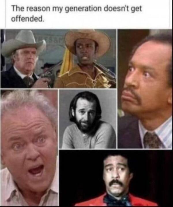 The reason my generation doesn't get offended.