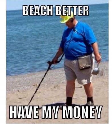 BEACH BETTER HAVE MY MONEY