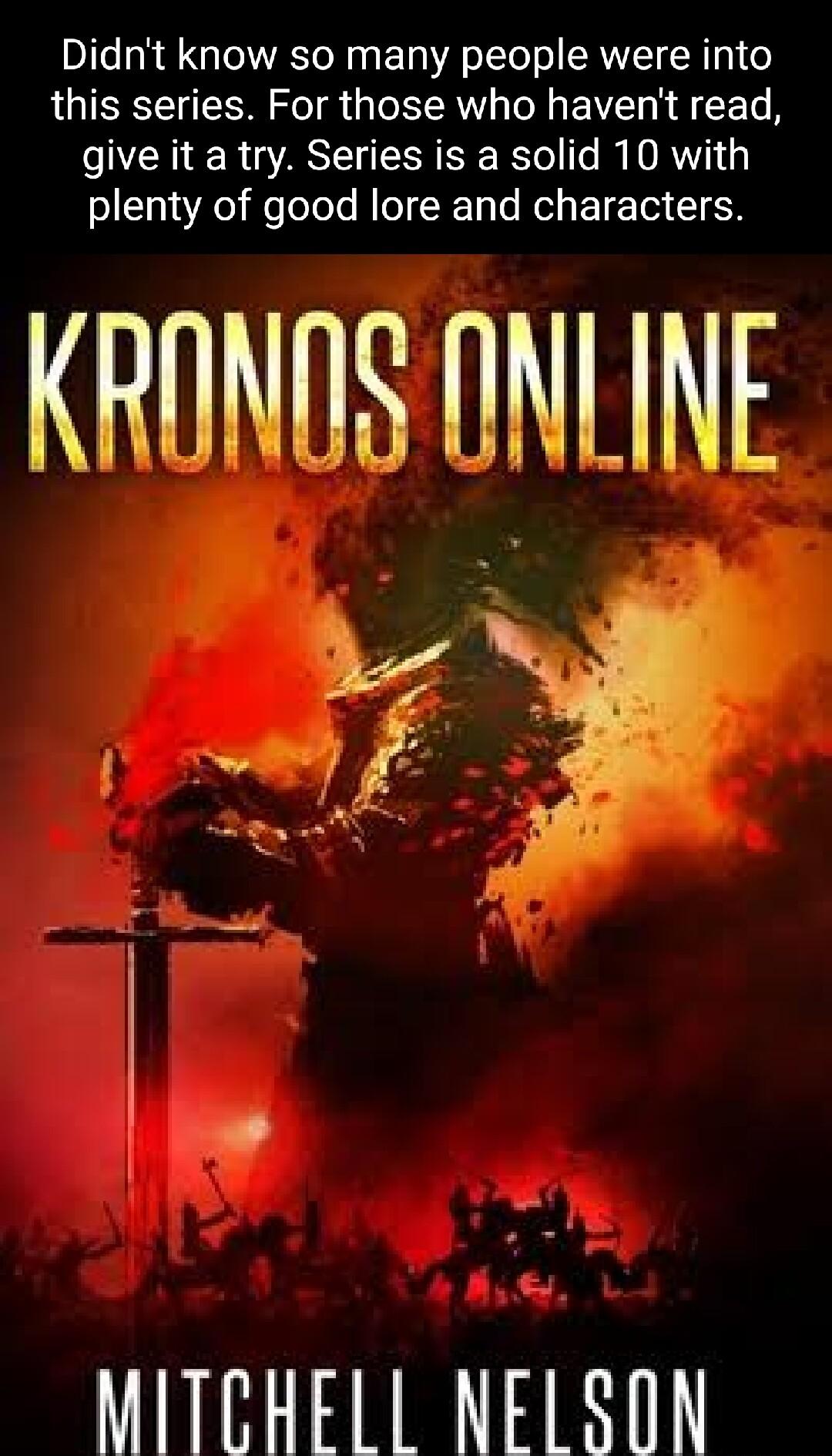Didnt know so many people were into this series For those who havent read give it a try Series is a solid 10 with plenty of good lore and characters KRONDS ONLINE MITCHELL NELSON