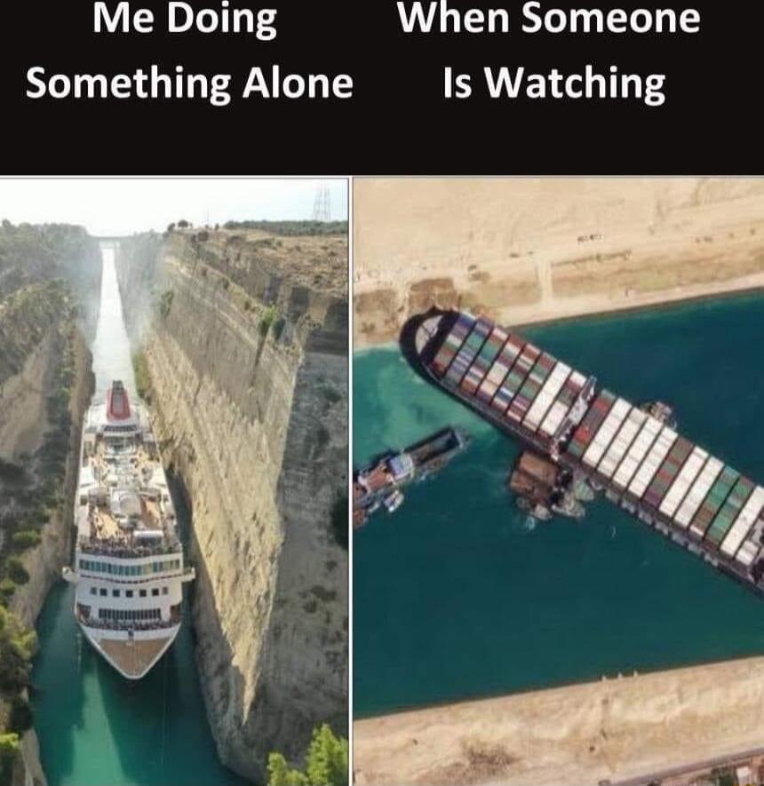 Me Doing When Someone Something Alone Is Watching