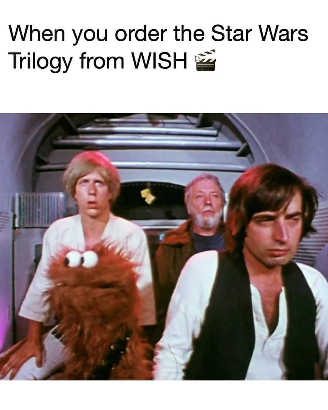 When you order the Star Wars Trilogy from WISH