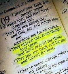 The Complaint of a Man. I praise you, God; don't remain silent! Wicked men and liars have attacked me. They tell lies about me, and they say evil things about me, attacking me for no reason. They oppose me, even though I love them and have prayed for them! They pay me back evil for good and hatred for love. Choose some corrupt judge to my enemy.