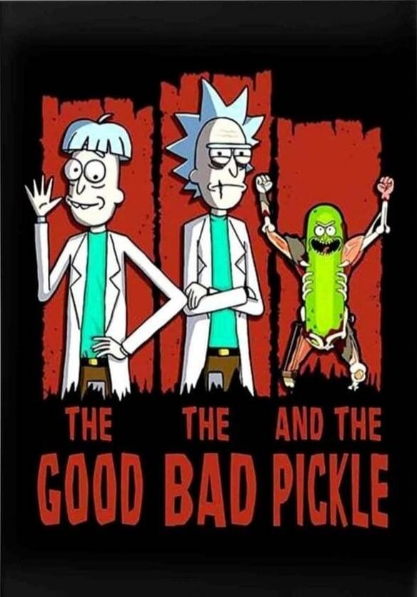 THE THE AND THE GOOD BAD PICKLE