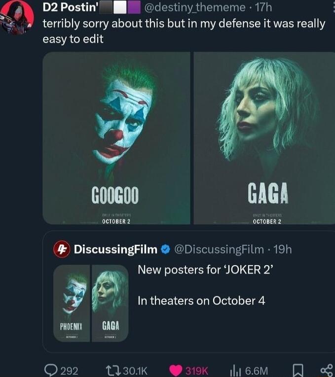 D2 Postin l destiny thememe 17h terribly sorry about this but in my defense it was really easy to edit scrontez ocronee2 DiscussingFilm DiscussingFilm 19h New posters for JOKER 2 g 10 Intheaters on October 4 Q292 130K 319 i66M 2