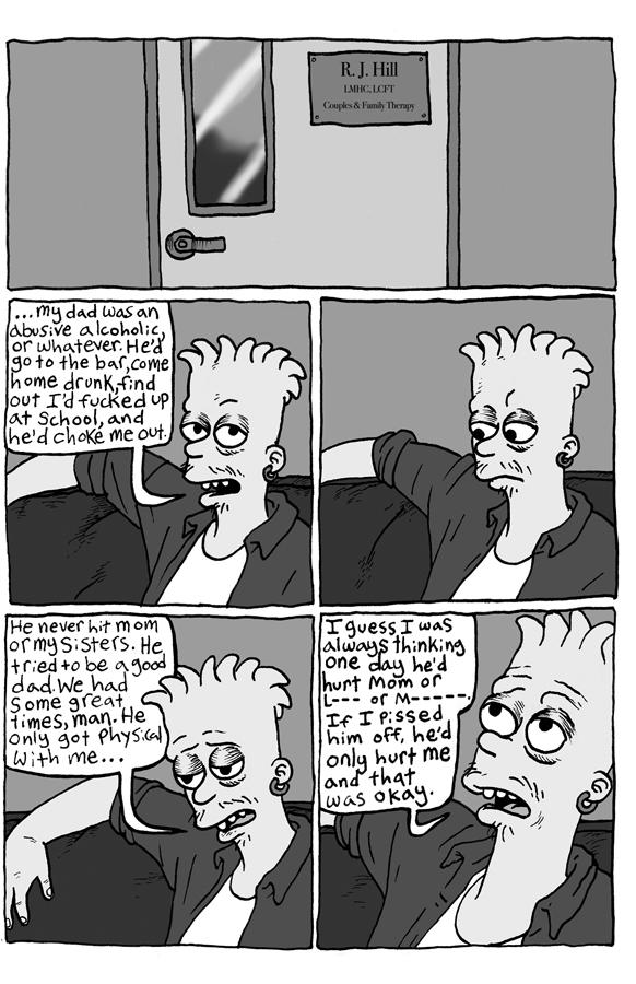 L dnd s Abusive alcokol or whatever Hed oo fhe b cone ome deonKind ot 28 cceed s chool an hed chex me ot He never it mom or My Sisters He ied obe 3004 dod We had Some gfeat Times man He oty a0t Pyl With me Tauess Twas Alwons thinking one hed fhort Mom of 0T G T T Pis5ed nim of hed only hort Me and that was OkAY