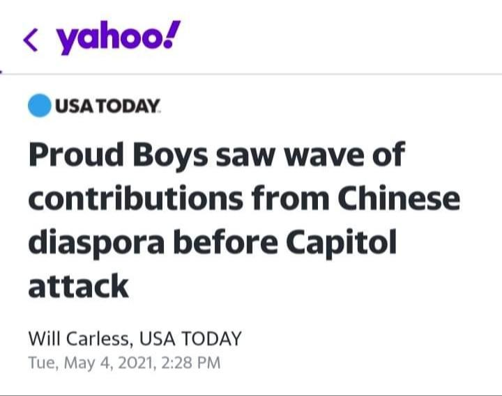 yahoo usAaTODAY Proud Boys saw wave of contributions from Chinese diaspora before Capitol attack Will Carless USA TODAY Tue May 4 2021 228 PM