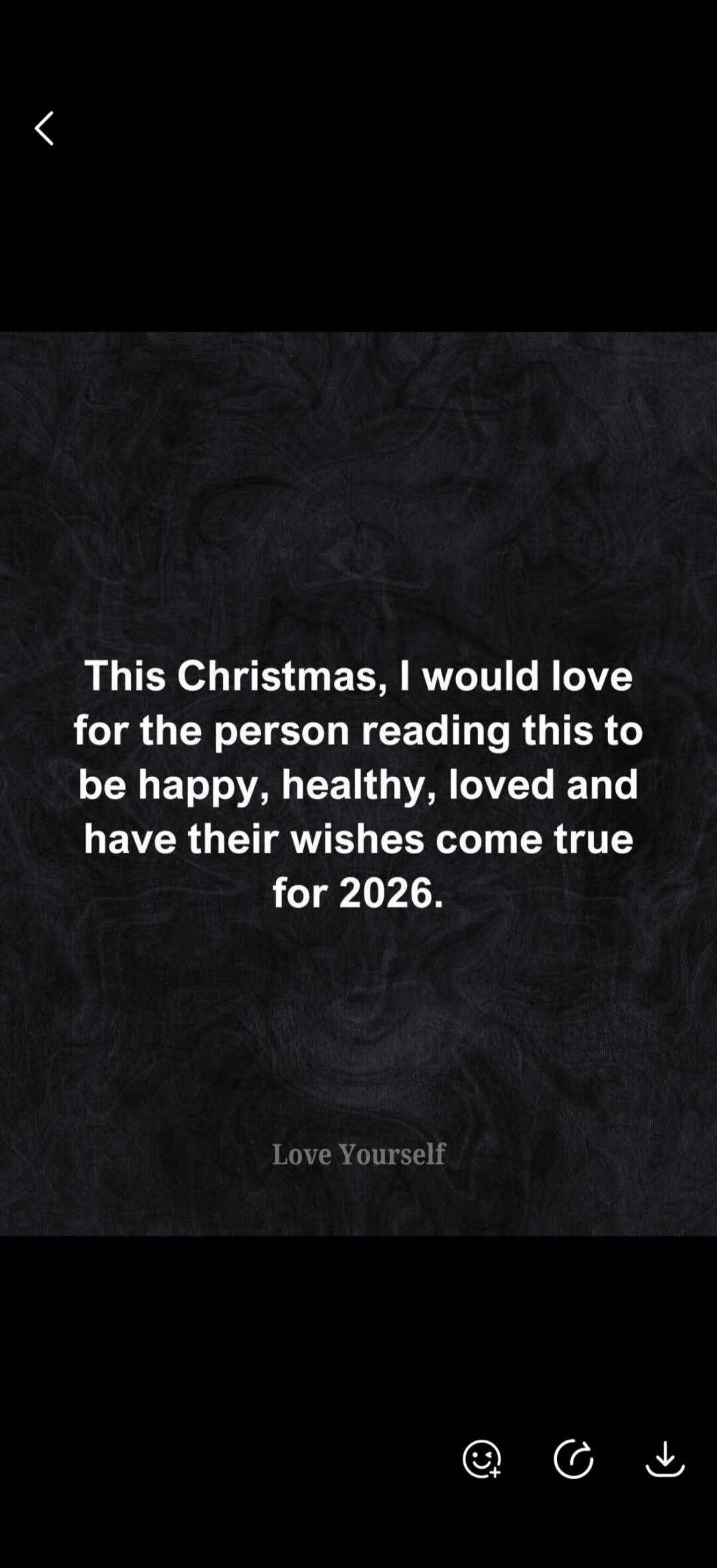 This Christmas, I would love for the person reading this to be happy, healthy, loved and have their wishes come true for 2026. Love Yourself