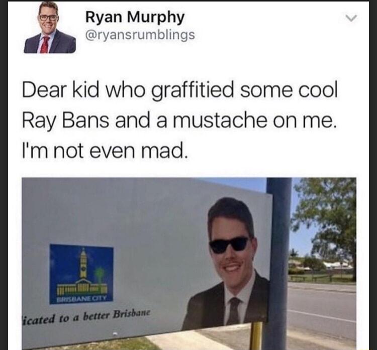 Ryan Murphy ryansrumblings Dear kid who graffitied some cool Ray Bans and a mustache on me Im not even mad