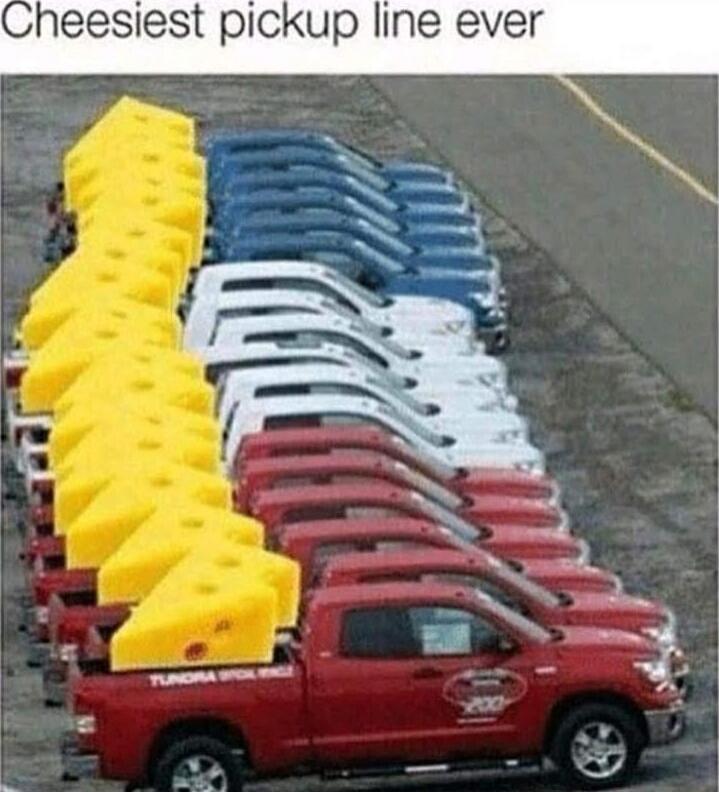 Cheesiest pickup line ever