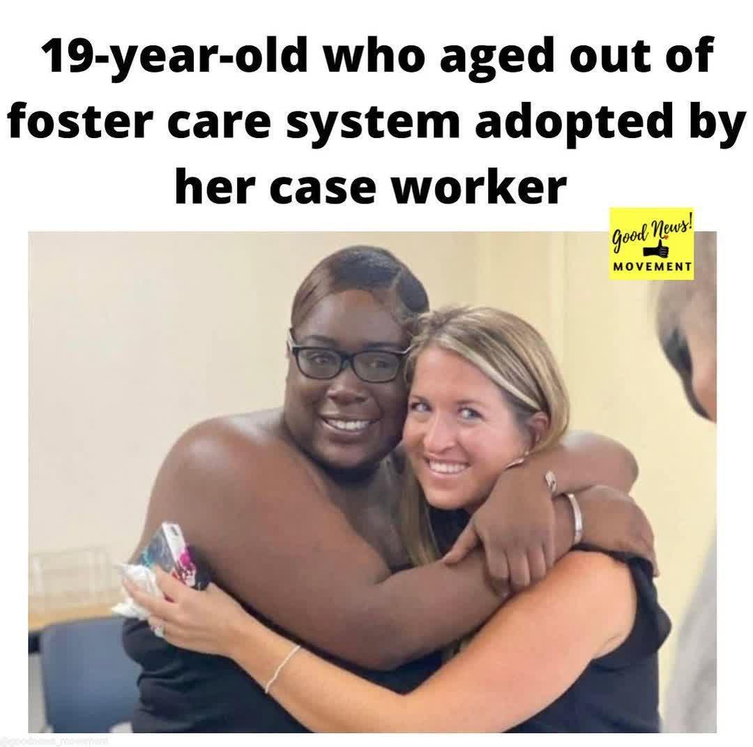 19 year old who aged out of foster care system adopted by her case worker