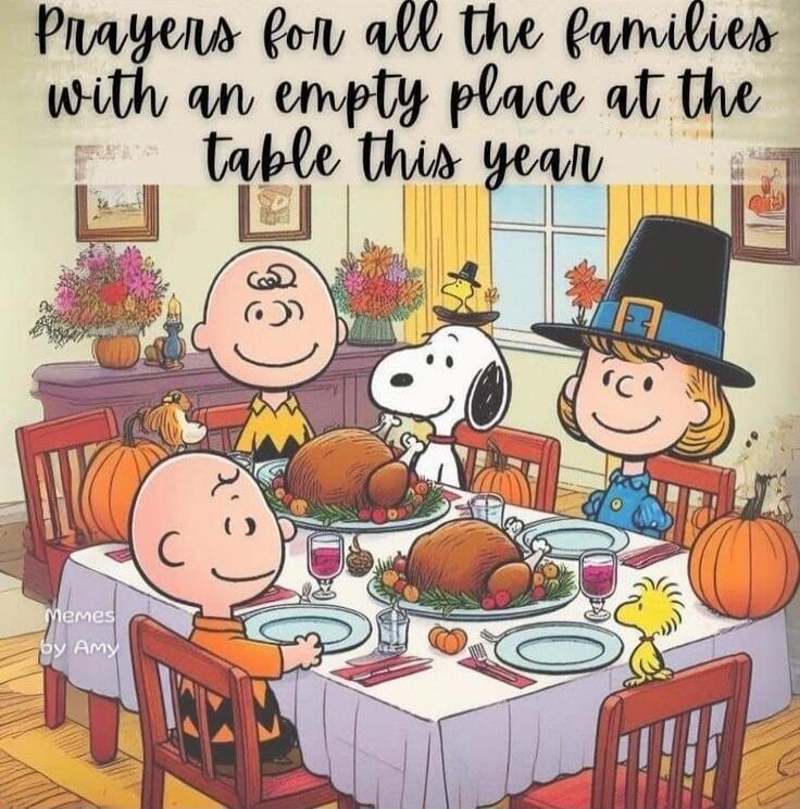 Prayers for all the families with an empty place at the table this year