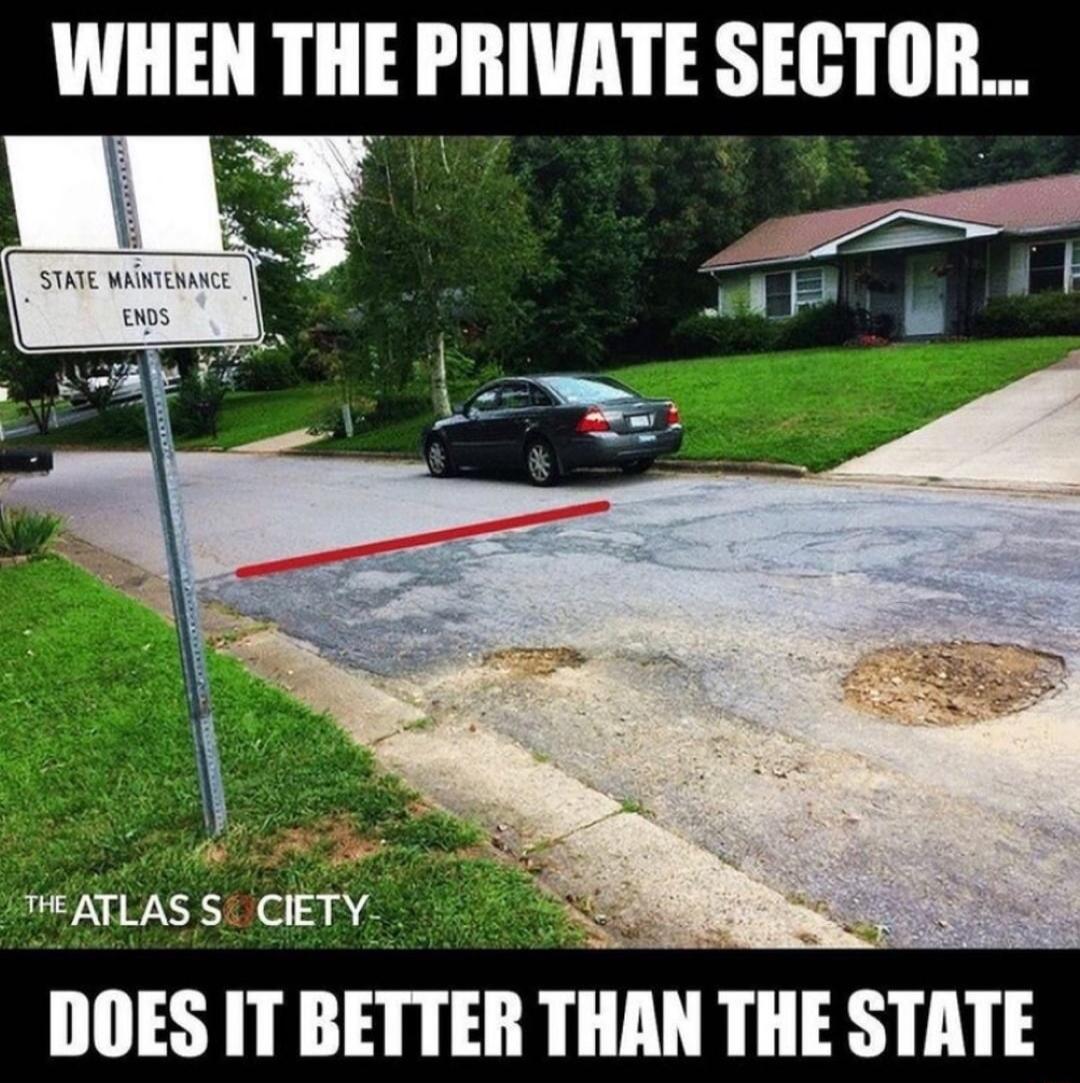 WHEN THE PRIVATE SECTOR DOES IT BETTER THAN THE STATE